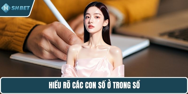 Hiểu rõ các con số ở trong sổ