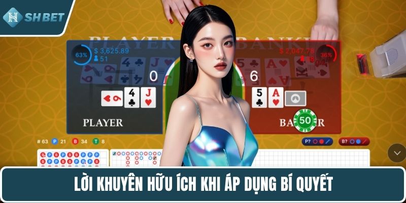Lời khuyên hữu ích khi áp dụng bí quyết